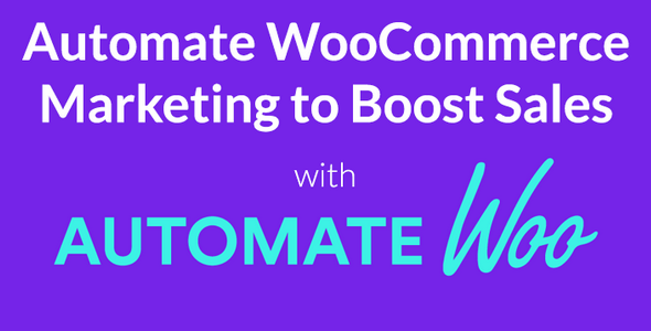AutomateWoo v4.8.3 - Marketing Automation for WooCommerce