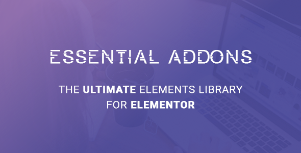 Essential Addons for Elementor v4.0.1