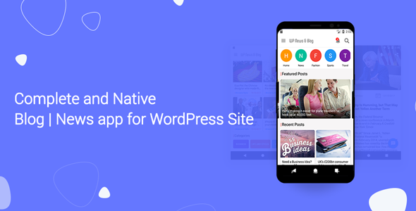 Blog and News app for WordPress Site with AdMob and Firebase Push Notification 
