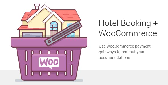 Hotel Booking WooCommerce Payments Addon v1.0.7