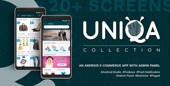 Uniqa - An android eCommerce app with admin panel