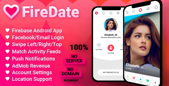 FireDate v1.0.2 - Android Firebase Dating Application