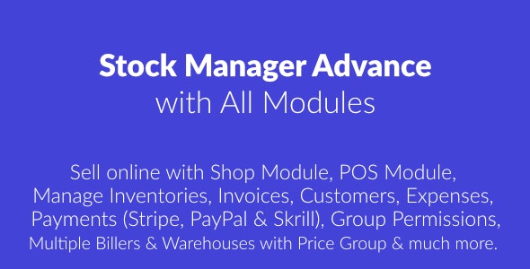 Stock Manager Advance with All Modules v3.4.29