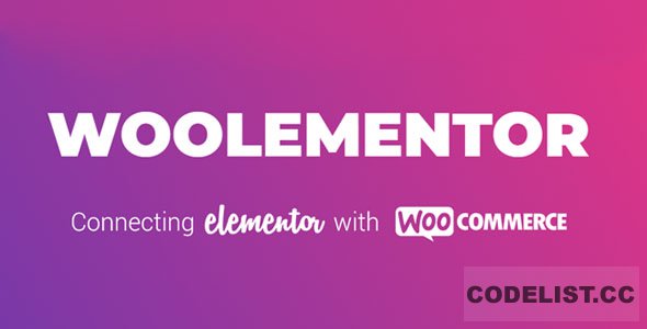 Woolementor Pro v1.4.2 - Connecting Elementor with WooCommerce