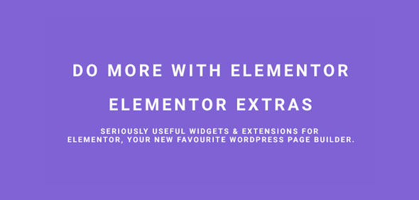 Elementor Extras v2.2.20 - Do more with Elementor