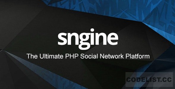 Sngine v2.7.1 - The Ultimate PHP Social Network Platform - nulled