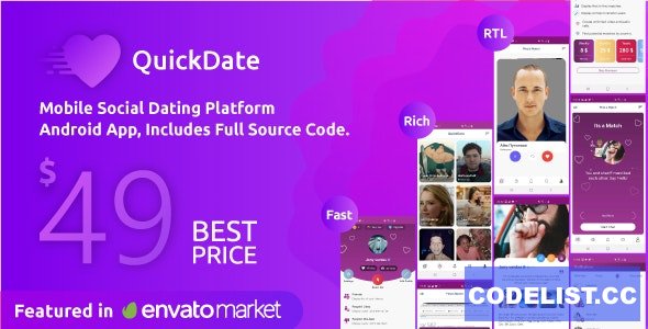 QuickDate Android v1.9 - Mobile Social Dating Platform Application